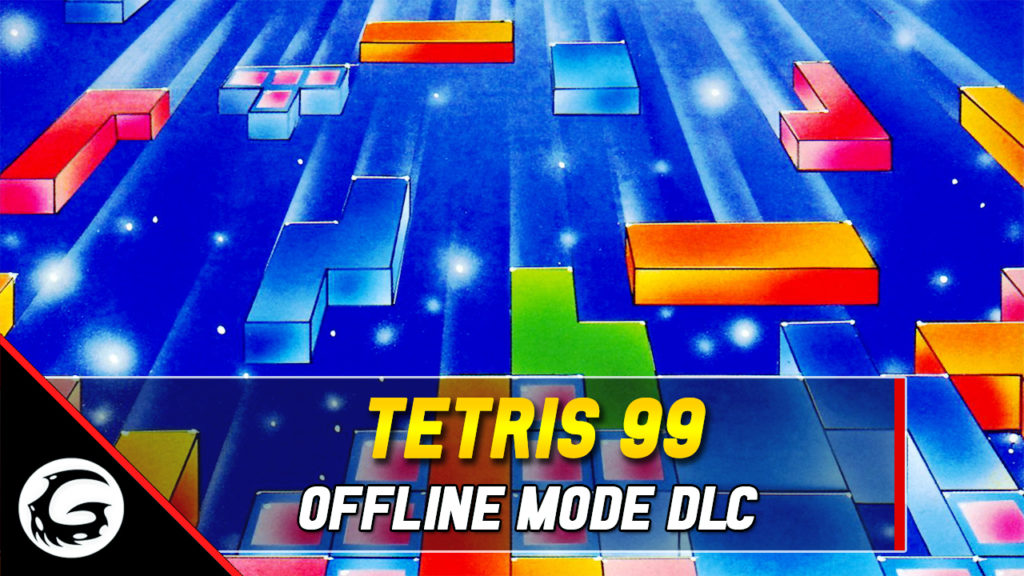Tetris 99 Offline Mode DLC