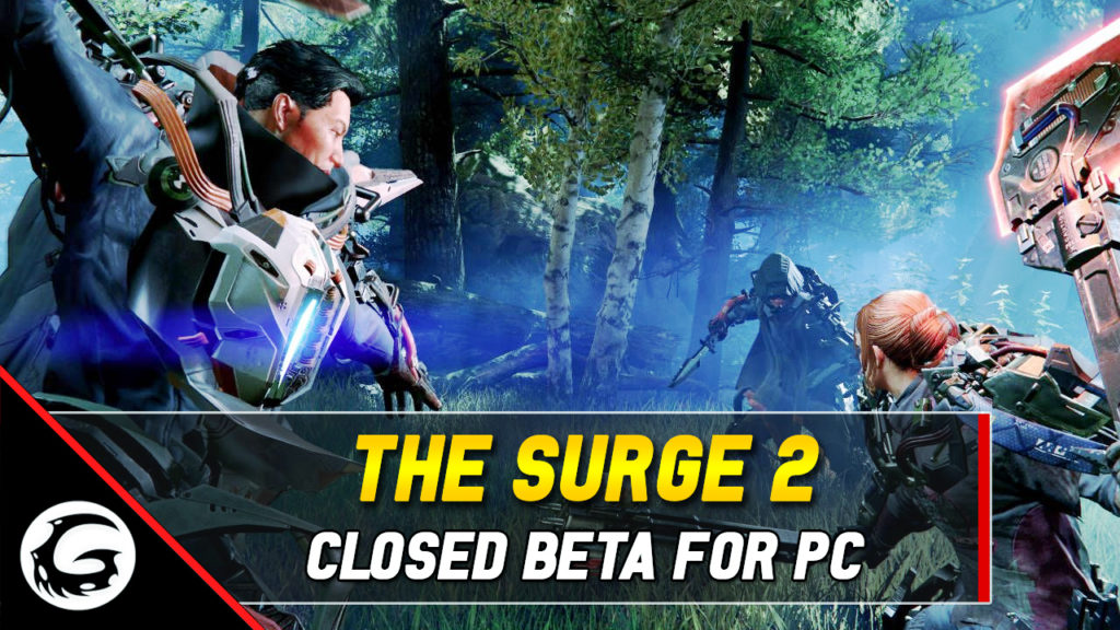 The Surge 2 Closed Beta For PC