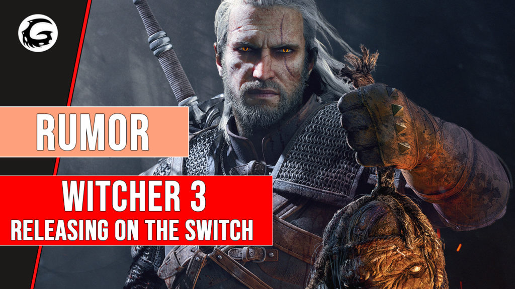 Witcher 3 Releasing On The Switch