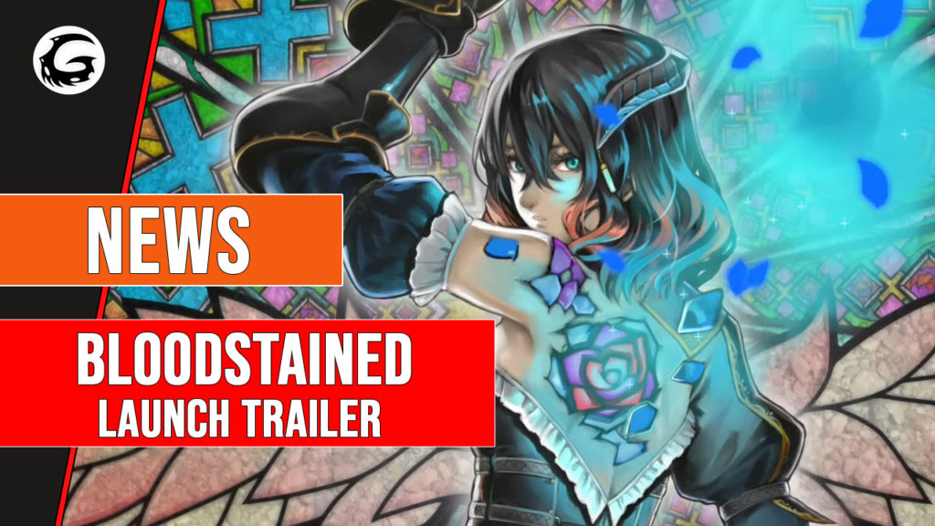 Bloodstained Launch Trailer