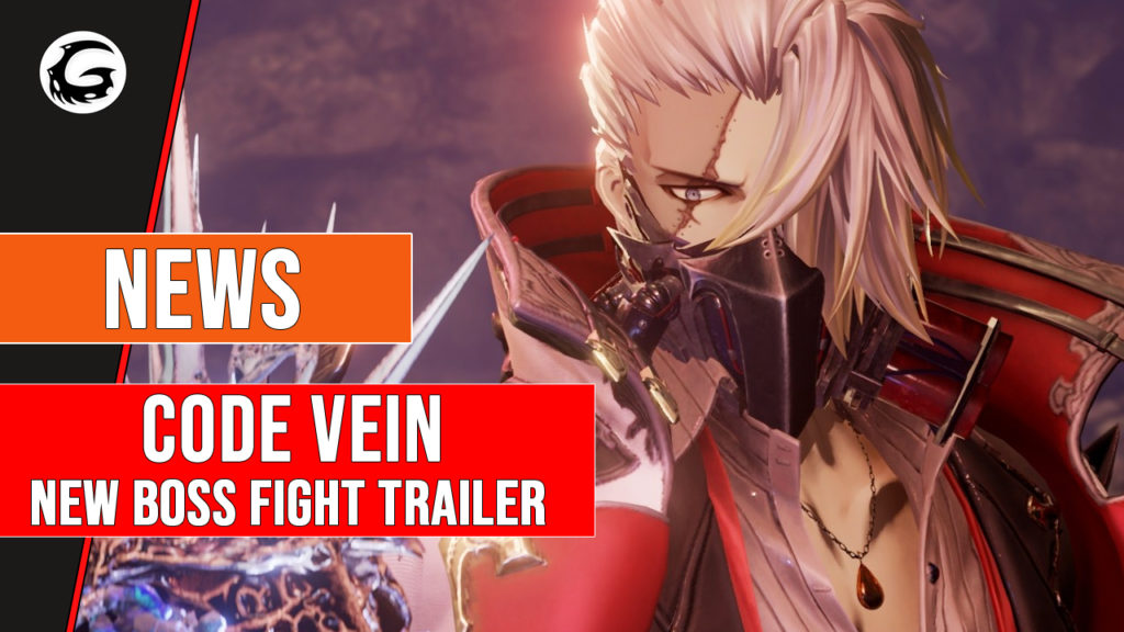 Code Vein New Boss Fight Trailer