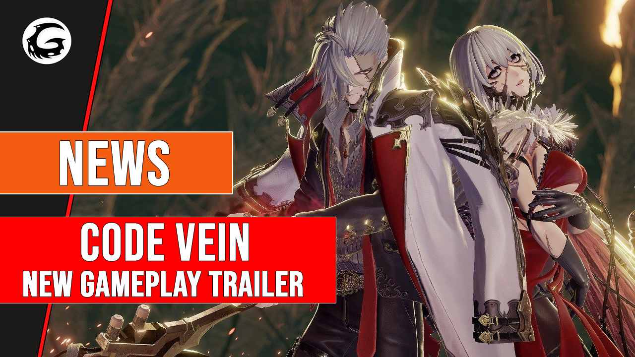 Code Vein New Gameplay Trailer