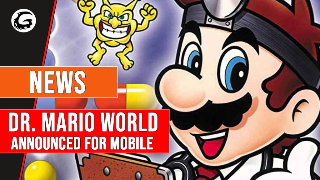 Dr. Mario World Announced for Mobile