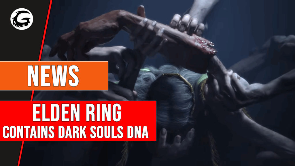 Elden Ring Contains Dark Souls DNA