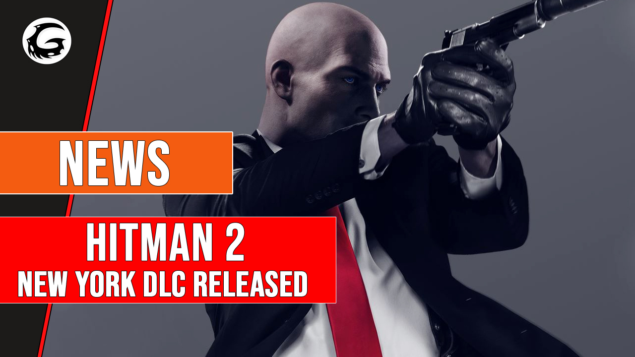 Hitman 2 New York DLC Released