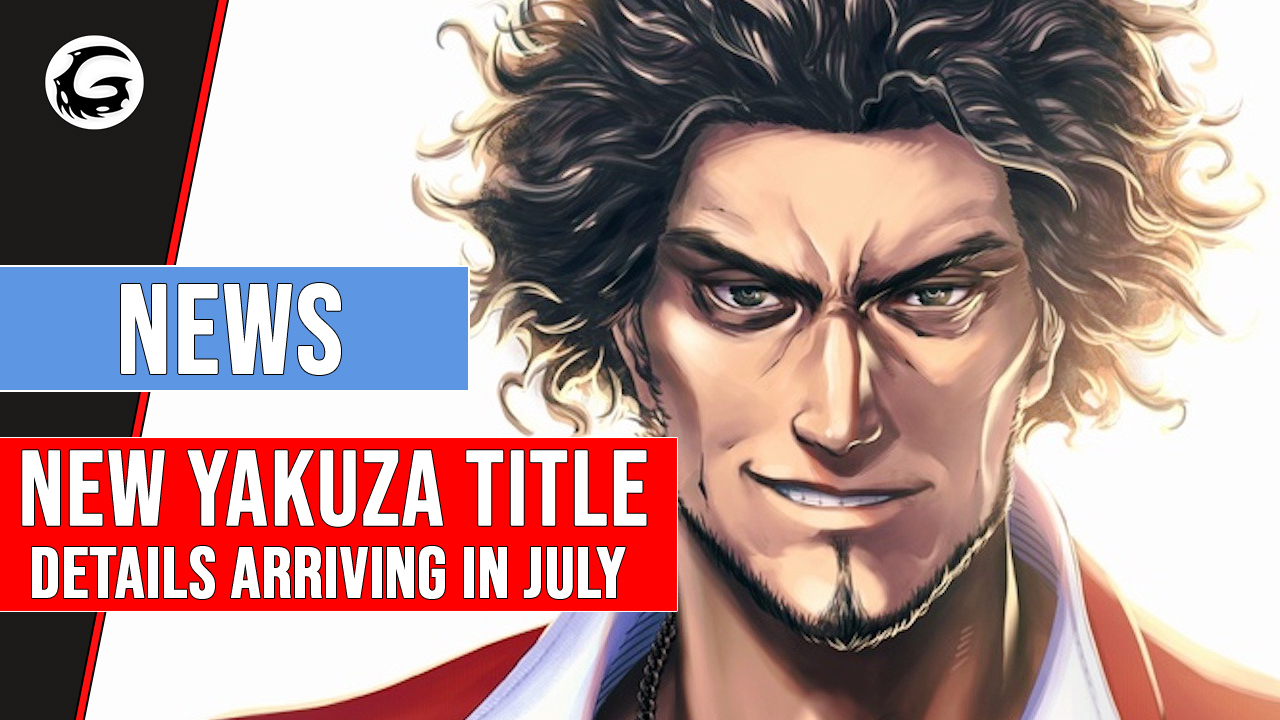 New Yakuza Title Details Arriving in July