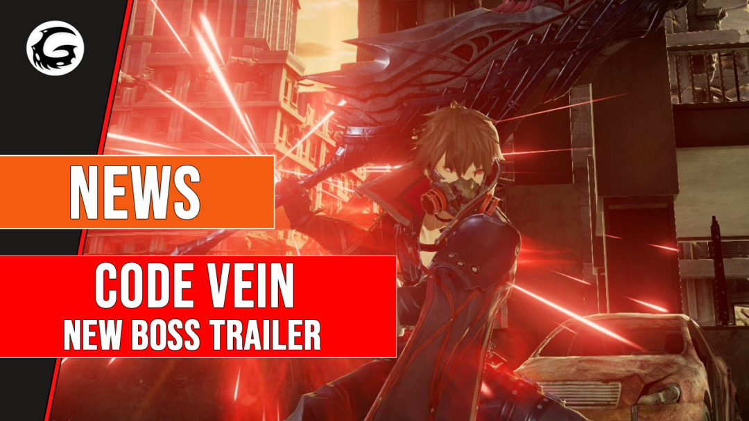 New Code Vein Trailer Shows Off Executioner Boss | Gaming Instincts