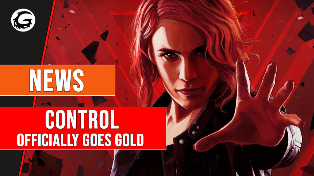 Control_Officially_Goes_Gold