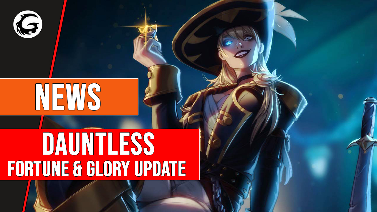 Dauntless_Fortune_and_Glory_Update