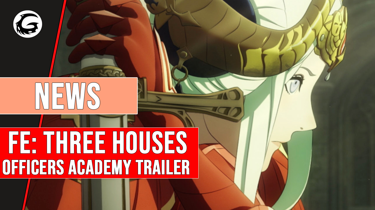 FE_Three_Houses_Officers_Academy_Trailer