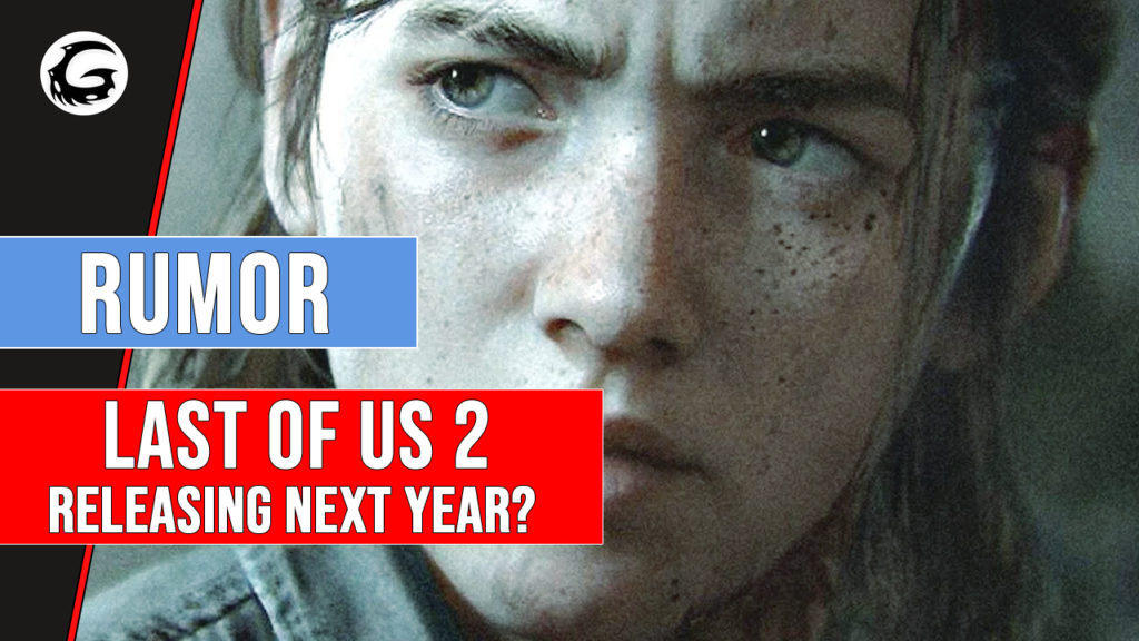 Last_of_Us_2_Releasing_Next_Year