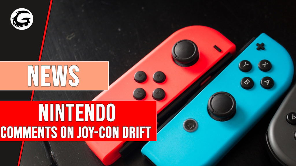 Nintendo_Comments_on_Joy_Con_Drift_Issue