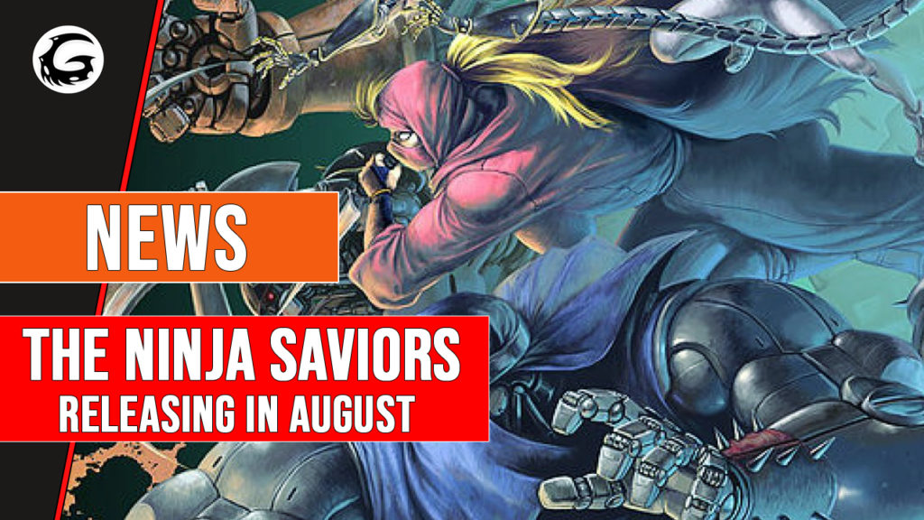 The_Ninja_Saviors_Releasing_in_August