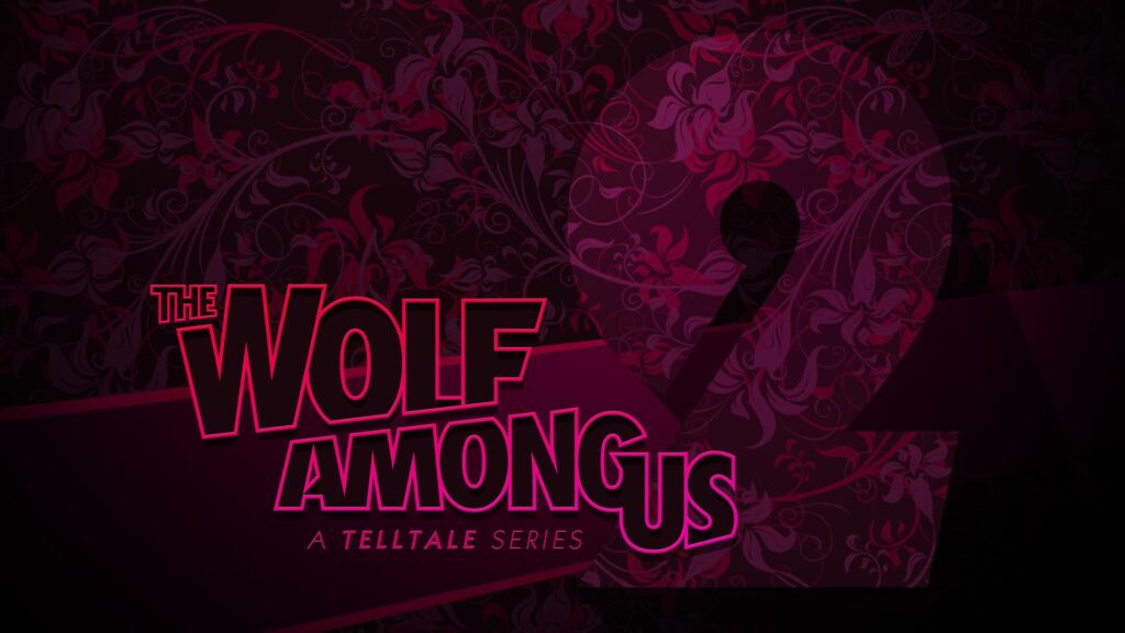 The Wolf Among Us 2 Gets New Trailer